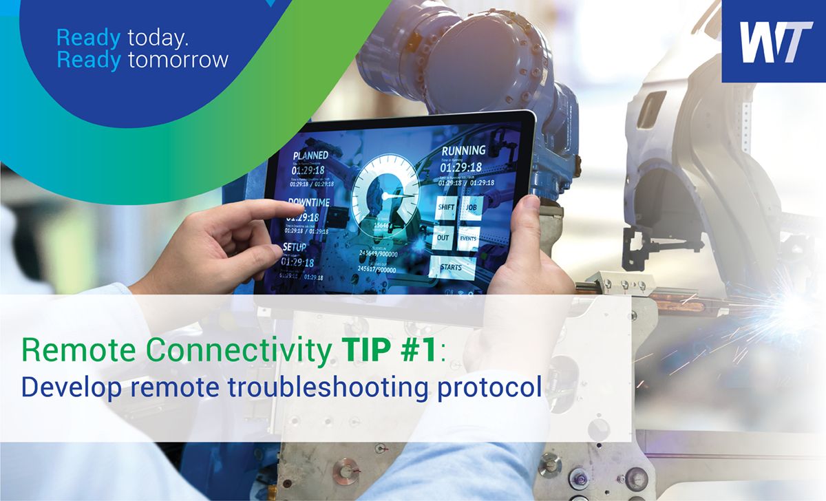 Remote Connectivity Tip #1: Develop Remote Troubleshooting Protocol